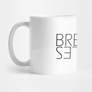 Break the rules Mug